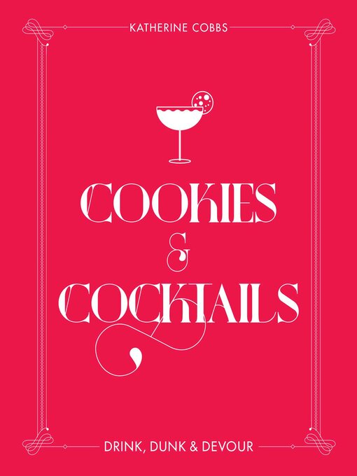 Title details for Cookies & Cocktails by Katherine Cobbs - Wait list